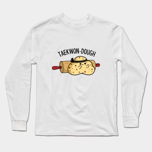 Takewon-Dough Cute Dough Pun Long Sleeve T-Shirt